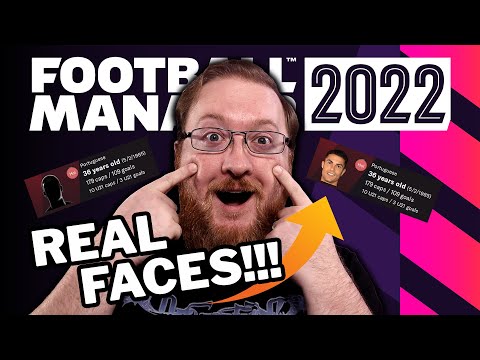 How to get Real Faces in Football Manager 2022! FM22 Tips!