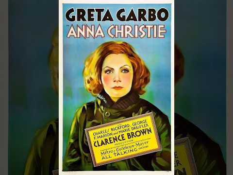 afbeelding Anna Christie (1930) Trailer – Greta Garbo’s Legendary First Sound Film Garbo TALKS!