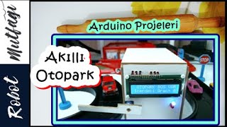 Arduino Akıllı Otopark Projesi