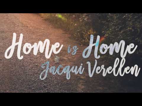 Home Is Home   Jacqui Verellen