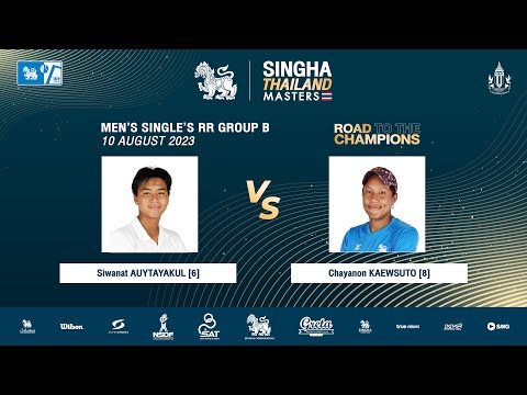Siwanat [6] vs Chayanon [8] | SINGHA THAILAND MASTERS 2023 (Men's Singles RR Group B)