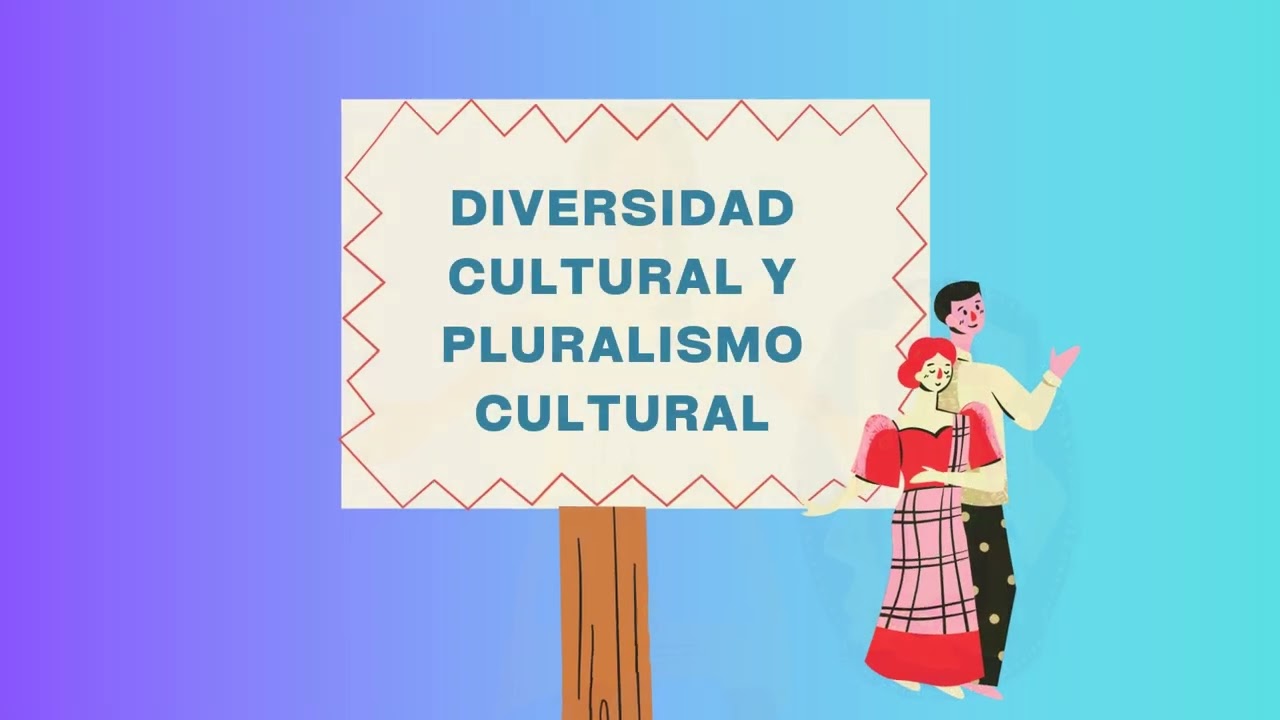 EL PLURALISMO CULTURAL