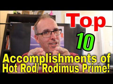 GotBot Counts Down: Top Ten Accomplishment of Hot Rod/ RodimusPrime