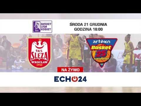 Ślęza Wrocław vs. Artego Bydgoszcz - Na żywo w Echo24 - środa 21.12.2016
