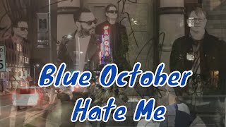 Blue October - Hate Me - Live - AMAZING !!