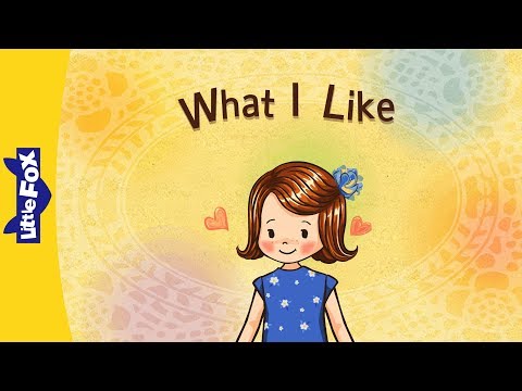 What I Like | Early Learning | Phonics | Little Fox | Bedtime Stories