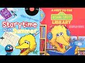 A Visit To The Sesame Street Library Educational Library Kids Read Aloud Storytime With Summer