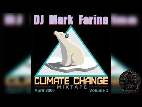 Mark Farina- Climate Change Volume 1 mixtape- April 2000