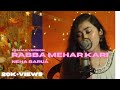 Rabba Mehar kari | Darshan Raval | Female Version | Female Cover | Neha Barua