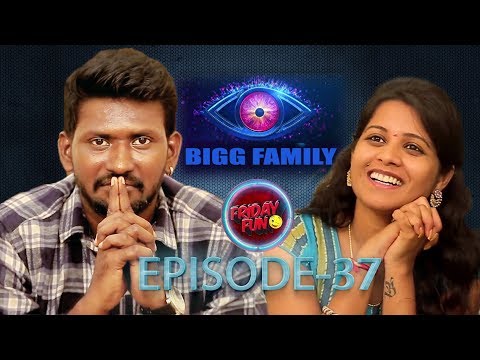 Bigg Family || Friday Fun Episode 37 || Mahesh Vitta Video