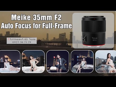Ống kính Meike 35mm F2 SE AF cho Full-Frame Sony E/Nikon Z/Leica L
