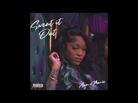 Ann Marie - Sweat It Out [Official Audio]