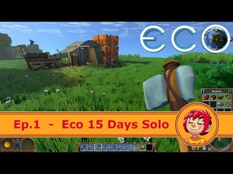 Eco, but I am alone! - Eco 15 Days Solo Playthrough Episode 1