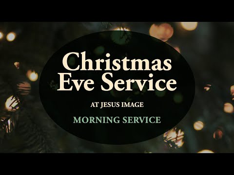 Christmas Eve Service | Sunday Morning Service | December 24th, 2023