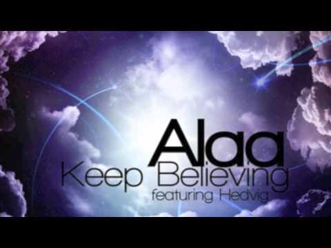 Alaa Ft Hedvig - Keep believing (Radio Edit)