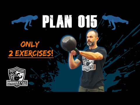 The ONLY Kettlebell and Bodyweight Program YOU NEED: Plan 015