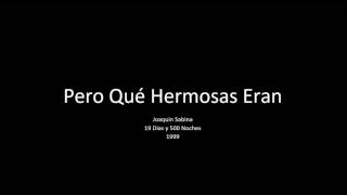 Pero qué Hermosas Eran - Joaquín Sabina