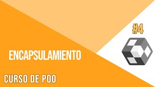 ENCAPSULAMIENTO (PUBLIC - PROTECTED - PRIVATE) | CURSO DE PROGRAMACIÓN ORIENTADA A OBJETOS #4