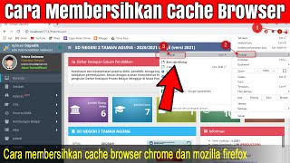 Cara Membersihkan Cache Browser Chrome dan Mozilla Firefox