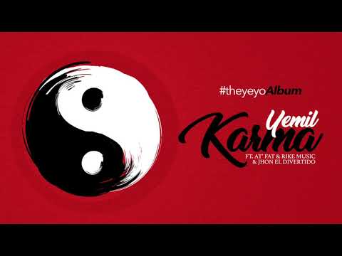 Yemil - Karma / At' Fat / Rike Music / Jhon El Divertido (The Yeyo Album)