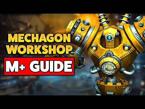 MECHAGON WORKSHOP M+ DUNGEON GUIDE (TWW Season 2)