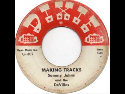 Sammy Johns & The DeVilles "Making Tracks"