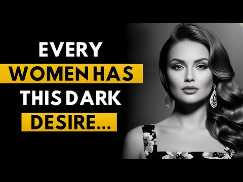 The Secret Desire of Every Woman That Most Men Never Discover ! Female Psychology Explained