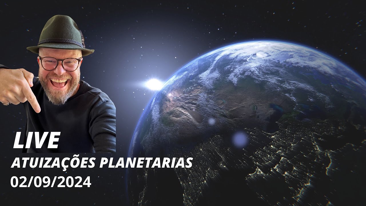 Atualizações Planetárias 02/09/2024
