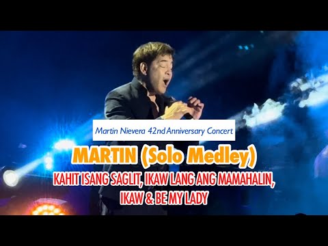 Martin Nievera Hits Medley | Kahit Isang Saglit, Ikaw Lang Ang Mamahalin, Ikaw & Be My Lady
