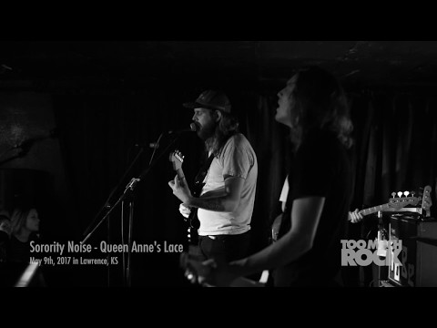 Sorority Noise - Queen Anne's Lace (live)
