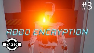 КОНЕЦ ПЕРВОЙ ГЛАВЫ (Robo Encryption) #3