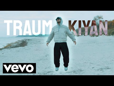 KIYAN - TRAUM (prod.Bayyy - prod.m61) [Official Video]