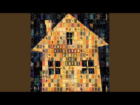 House Of Cards - James Keelaghan