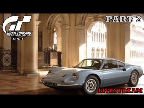 Gran Turismo Sport Gameplay Walkthrough Part 2 | LIVE | PS4 Pro