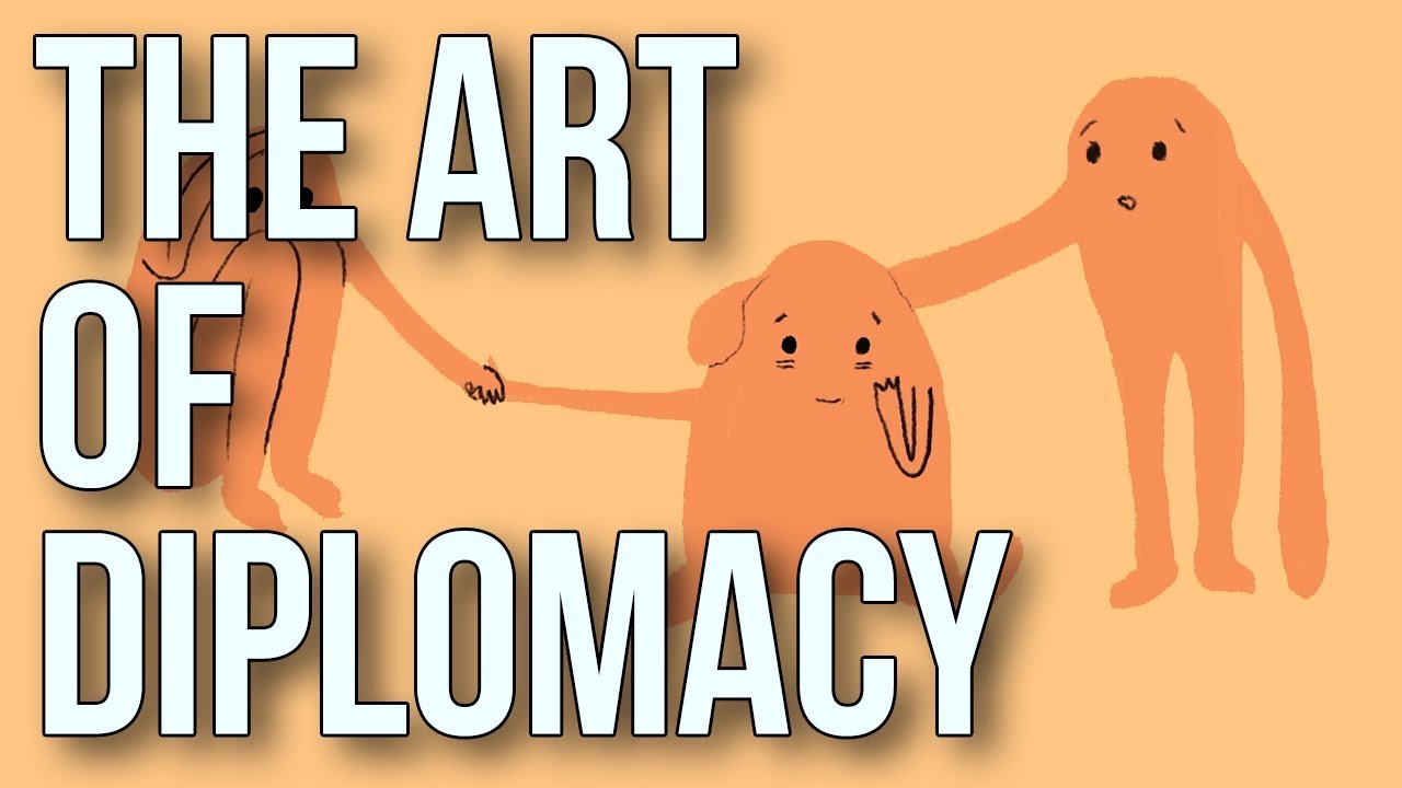 The Art of Diplomacy