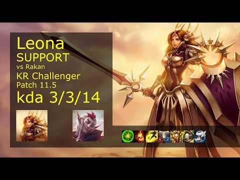 Leona Support vs Rakan - KR Challenger 3/3/14 Patch 11.5 Gameplay // [롤] 레오나 vs 라칸 서폿