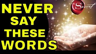 7 Words That BLOCK The Law of Attraction (WARNING!!!)