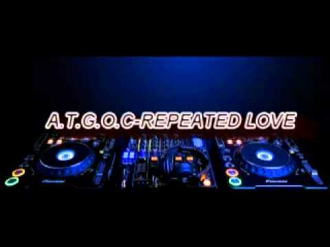 A.T.G.O.C REPEATED LOVE