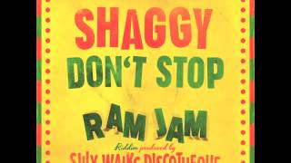 Shaggy - Don´t Stop (Ram Jam Riddim) Prod. by Silly Walks Discotheque