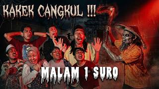 Download lagu TEROR KAKEK CANGKUL DI MALAM 1 SURO ! mp3