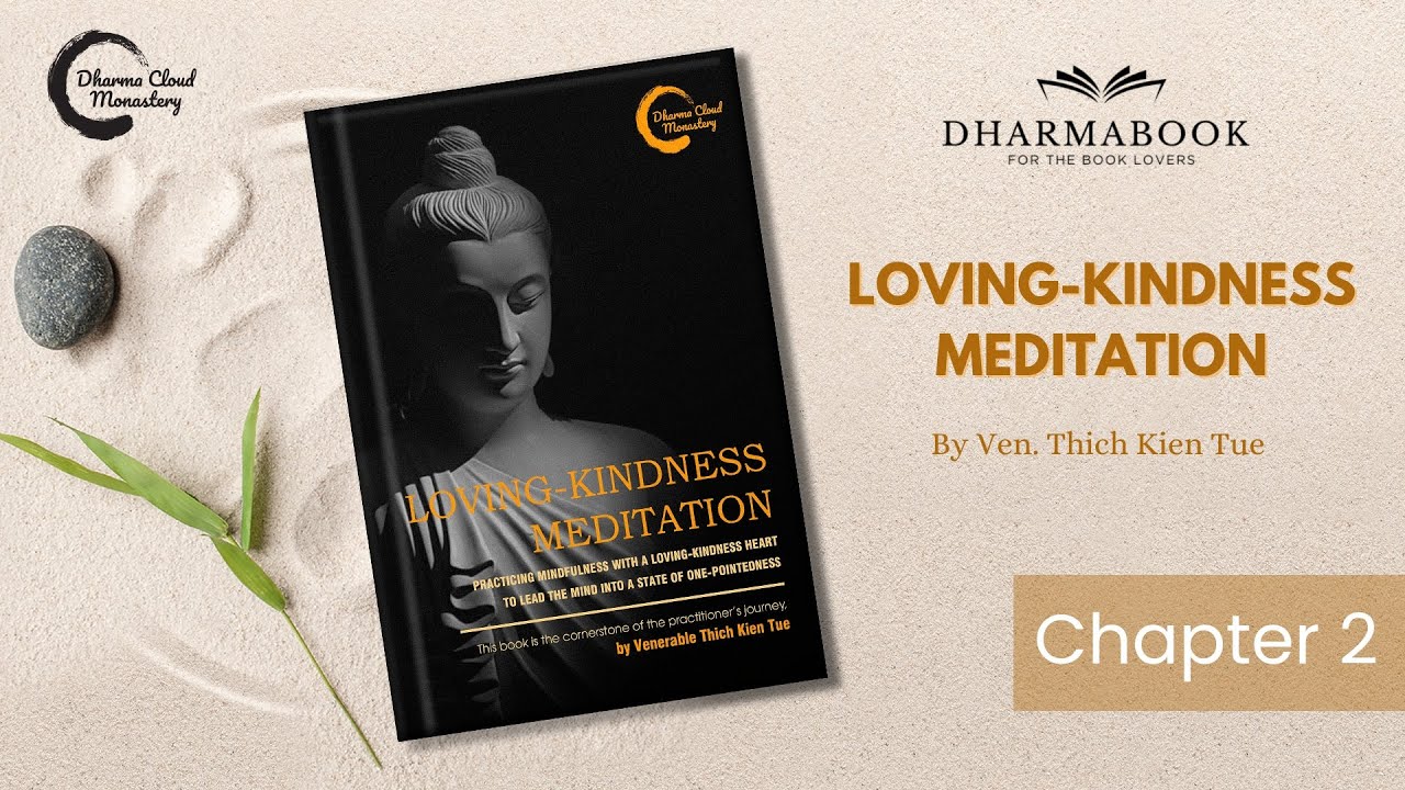 Chapter 2 | LOVING-KINDNESS MEDITATION | Audiobook | By Ven. Thich Kien Tue