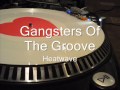 Gangsters Of The Groove  Heatwave