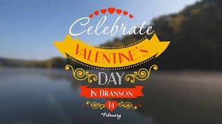 Celebrate Valentine's Day in Branson, MO Video