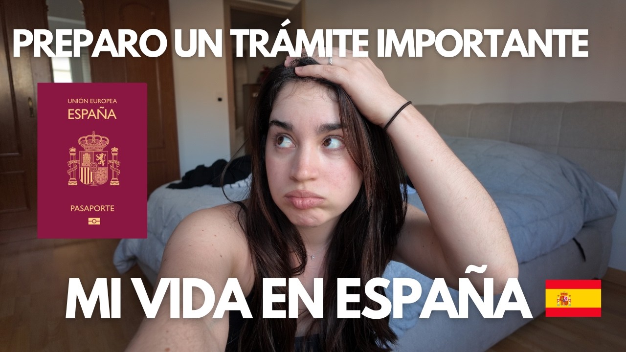 Un día de Mi realidad en España 🇪🇸. Preparo un trámite importante…