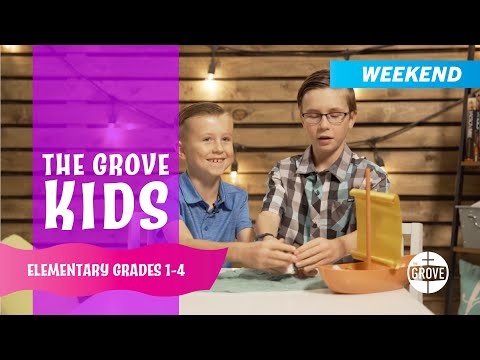 The Grove Kids (Grades 1-4) - Weekend // 05.02.2020