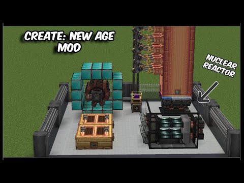 Nuclear Reactors in Create !! Create: New Age Mod Tutorial & Showcase