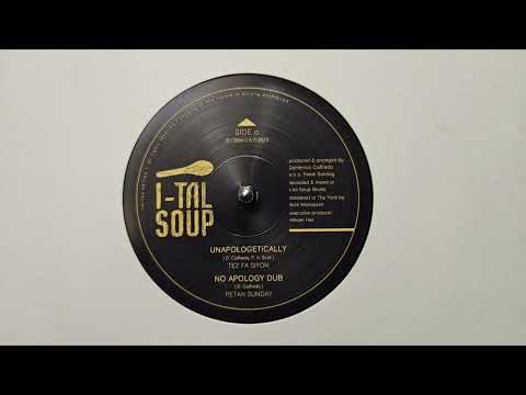 Unapologetically – Tez Fa Siyon – No Apology Dub – Petah Sunday – I tal Soup – IS12004A