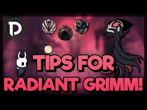 TIPS For Radiant Troupe Master Grimm - Hollow Knight