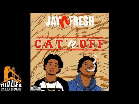 JAYnFRESH -  Cat'n Off [Prod. JuneOnnaBeat] [Thizzler.com]