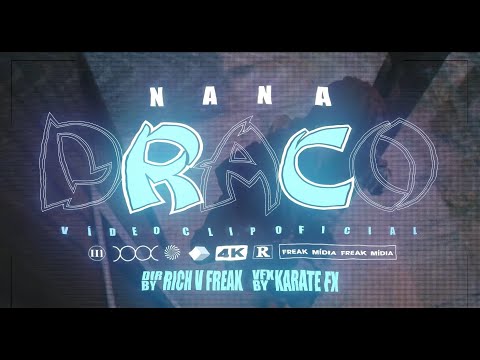 Os NANA - “DRACO” (CLIPE OFICIAL)